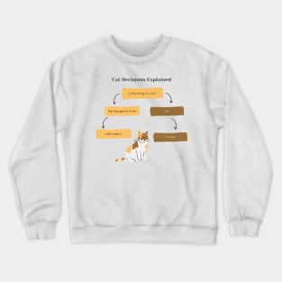 Cat Decisions Explained Crewneck Sweatshirt